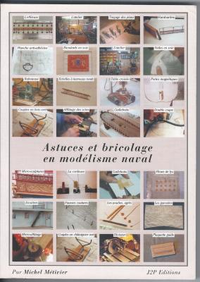 Astuces et bricolage -  en modélisme naval - Multirex